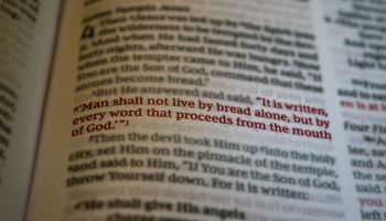 Every Word That Comes From the Mouth of God